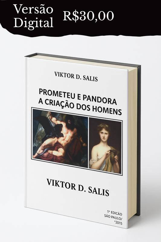 Prometeu e Pandora - A Criação dos Homens - Livro Físico