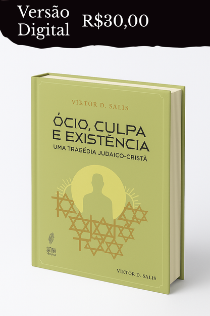 Ócio, Culpa e Existência - Livro Físico