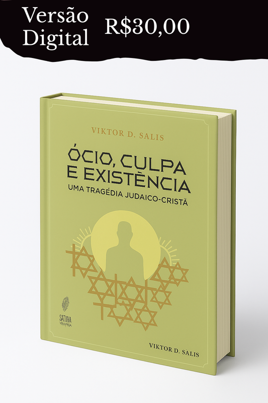 Ócio, Culpa e Existência - Livro Físico