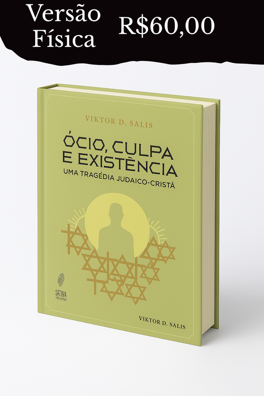 Ócio, Culpa e Existência - Livro Físico